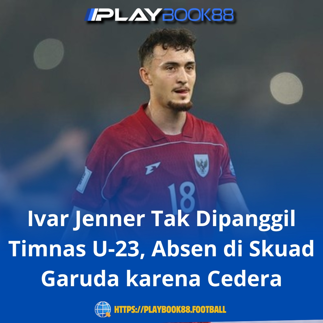 Ivar Jenner Absen dari Timnas Senior & U-23 karena Cedera: Erick Thohir Klarifikasi